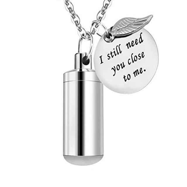 I Still Need You Close to Me - Urn Necklace Jewellery